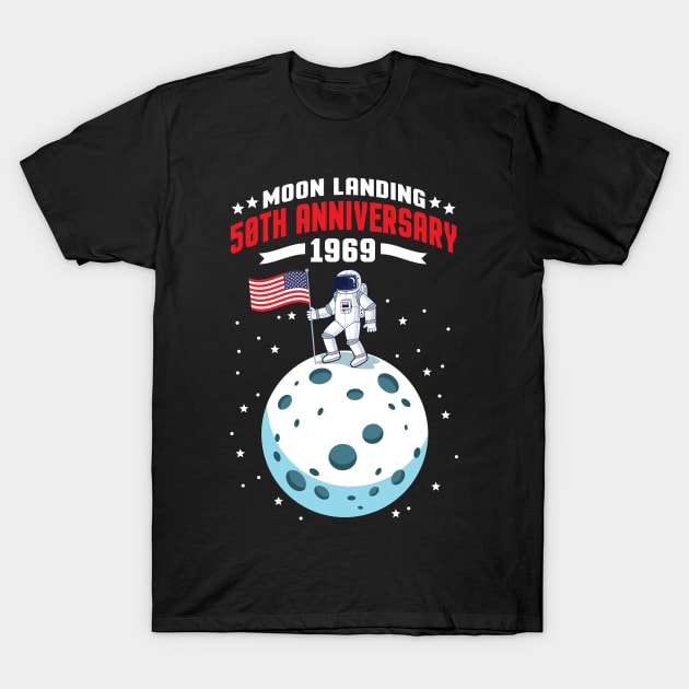 Apollo 11 50th Anniversary Moon Landing 1969 - 2019 T-Shirt by ghsp